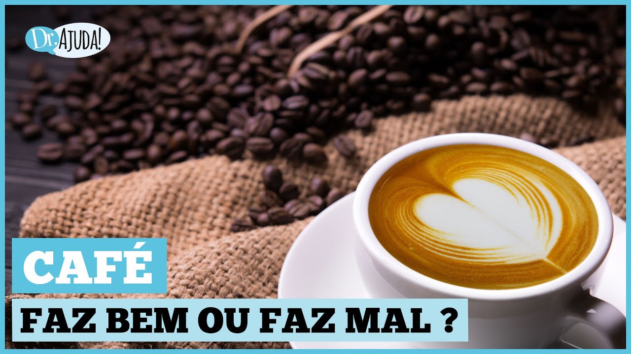 DR. AJUDA: Quais os efeitos do café para a nossa saúde?
