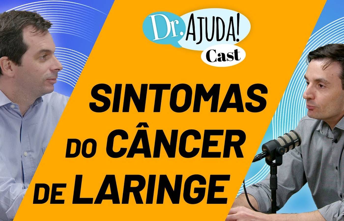 Câncer de cabeça e pescoço: sintomas que você não pode ignorar